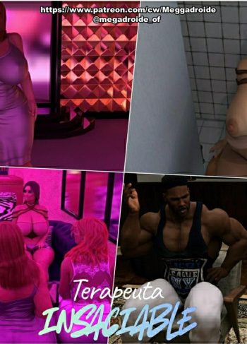 [Meggadroide] Tera-peuta insaciable parte 1 (Comic Porn)